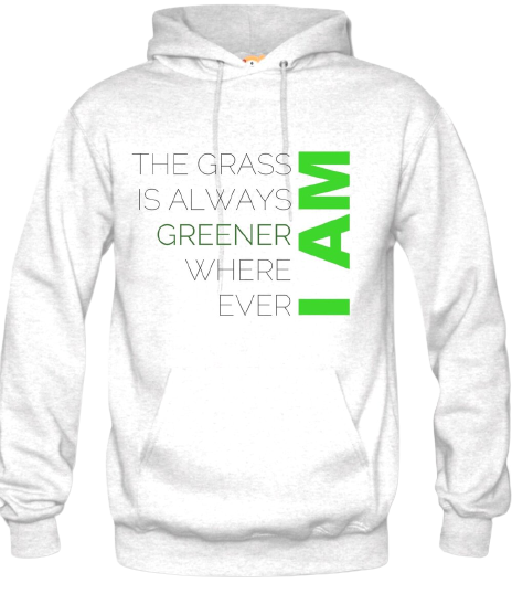 The Grass Is Always Greener - Hoodie