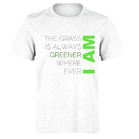 The Grass Is Always Greener - T-shirt
